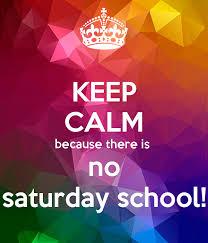 No Saturday Academy this Saturday